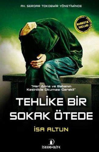 Tehlike Bir Sokak Ötede | Kitap Ambarı