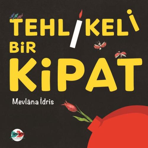 Tehlikeli Bir Kipat | Kitap Ambarı