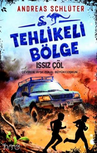 Tehlikeli Bölge - Issız Çöl | Kitap Ambarı