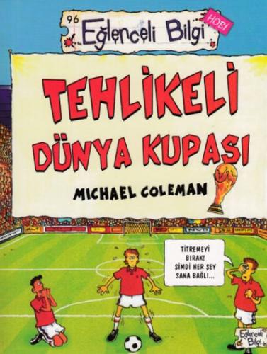 Tehlikeli Dünya Kupası | Kitap Ambarı