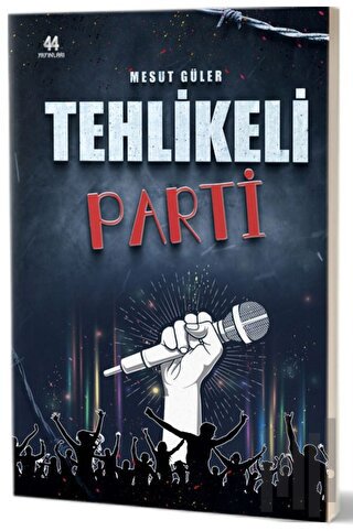 Tehlikeli Parti | Kitap Ambarı