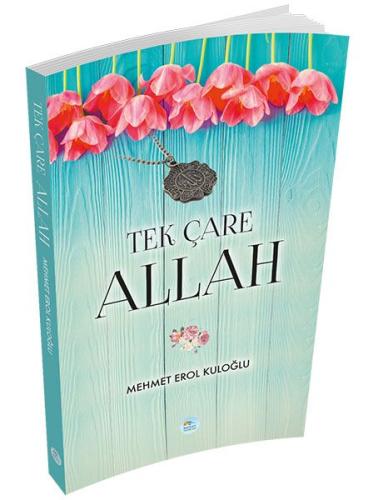 Tek Çare Allah | Kitap Ambarı