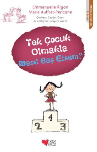 Tek Çocuk Olmakla Nasıl Baş Etsem? | Kitap Ambarı