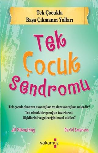 Tek Çocuk Sendromu | Kitap Ambarı