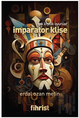 Tek Kişilik Oyunlar - İmparator Klişe | Kitap Ambarı