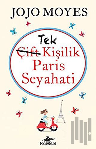 Tek Kişilik Paris Seyahati | Kitap Ambarı