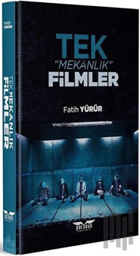 Tek Mekanlık Filmler | Kitap Ambarı