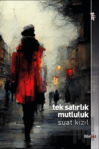 Tek Satırlık Mutluluk | Kitap Ambarı