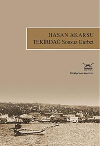 Tekirdağ Sonsuz Gurbet | Kitap Ambarı