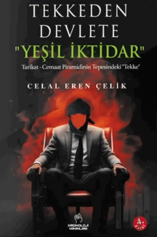 Tekkeden Devlete "Yeşil İktidar" | Kitap Ambarı