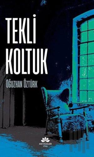 Tekli Koltuk | Kitap Ambarı