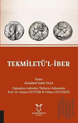 Tekmiletü’l-İber | Kitap Ambarı