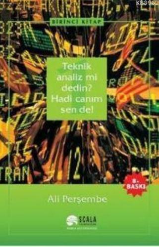 Teknik Analiz mi Dedin? Hadi Canım Sen de! 1. Kitap | Kitap Ambarı