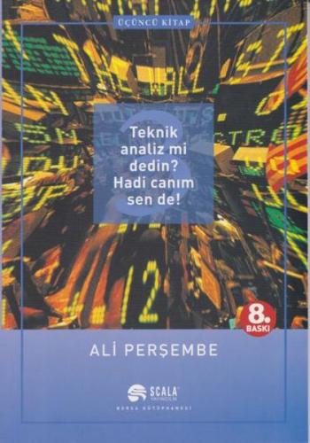 Teknik Analiz mi Dedin? Hadi Canım Sen de! Üçüncü Kitap | Kitap Ambarı