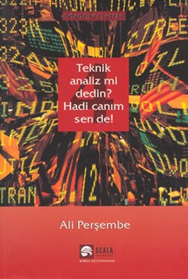 Teknik Analiz mi Dedin? Hadi Canım Sen de! - Dördüncü Kitap | Kitap Am