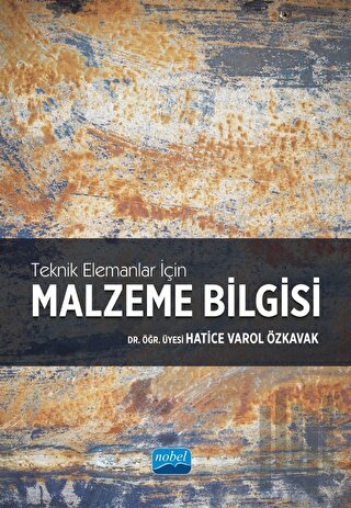 Teknik Elemanlar İçin Malzeme Bilgisi | Kitap Ambarı