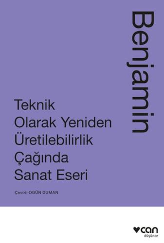 Teknik Olarak Yeniden Üretilebilirlik Çağında Sanat Eseri | Kitap Amba