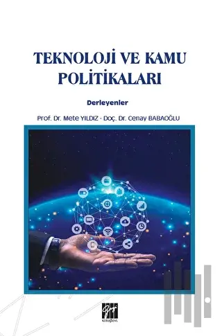 Teknoloji ve Kamu Politikaları | Kitap Ambarı