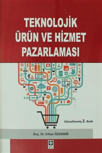 Teknolojik Ürün ve Hizmet Pazarlaması | Kitap Ambarı