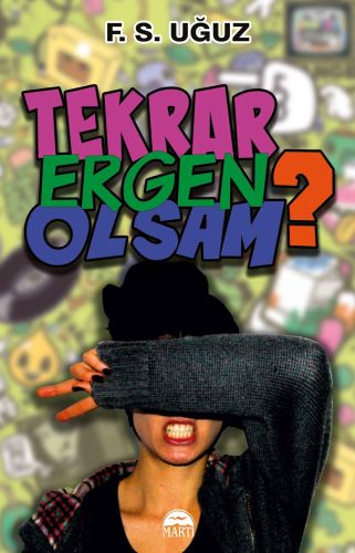 Tekrar Ergen Olsam | Kitap Ambarı