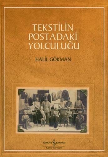 Tekstilin Postadaki Yolculuğu | Kitap Ambarı