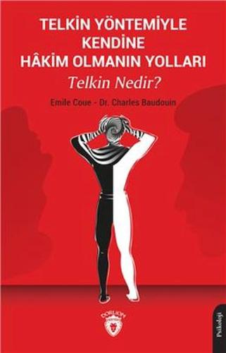 Telkin Yöntemiyle Kendine Hakim Olmanın Yolları Telkin Nedir? | Kitap 