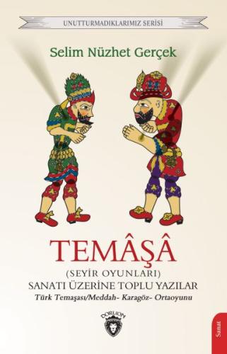 Temaşa - Seyir Oyunları | Kitap Ambarı