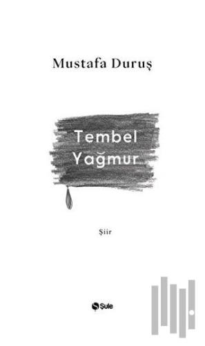 Tembel Yağmur | Kitap Ambarı