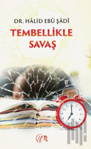 Tembellikle Savaş | Kitap Ambarı