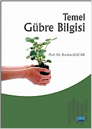 Temel Gübre Bilgisi (Ciltli) | Kitap Ambarı