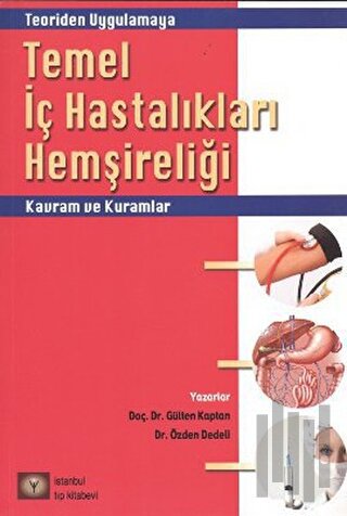 Temel İç Hastalıkları Hemşireliği Kavram ve Kuramlar | Kitap Ambarı