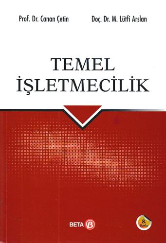 Temel İşletmecilik (8. Bası) | Kitap Ambarı