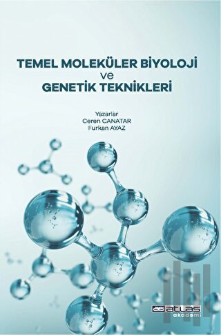 Temel Moleküler Biyoloji ve Genetik Teknikleri | Kitap Ambarı