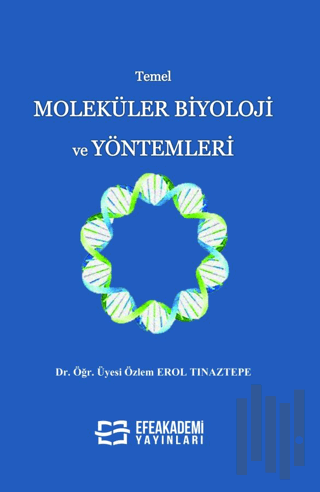 Temel Moleküler Biyoloji ve Yöntemleri | Kitap Ambarı