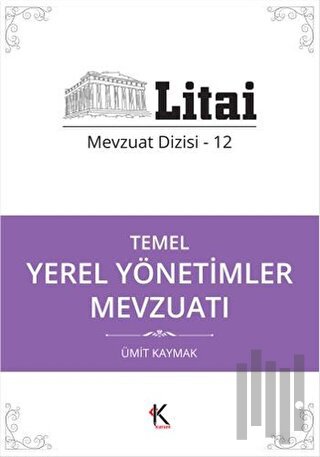 Temel Yerel Yönetimler Mevzuatı | Kitap Ambarı