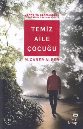 Temiz Aile Çocuğu | Kitap Ambarı