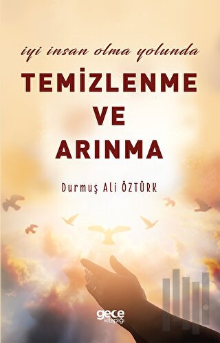 Temizlenme ve Arınma | Kitap Ambarı