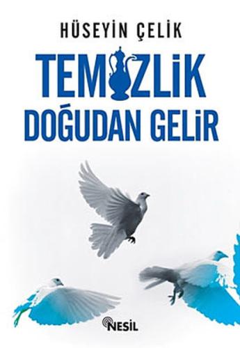 Temizlik Doğudan Gelir | Kitap Ambarı