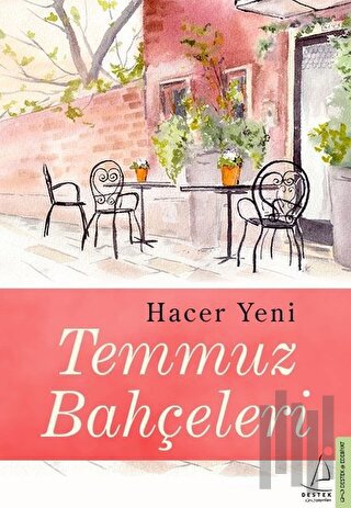 Temmuz Bahçeleri | Kitap Ambarı