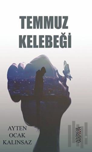 Temmuz Kelebeği | Kitap Ambarı