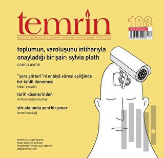 Temrin Düşünce ve Edebiyat Dergisi Sayı: 103 Mayıs 2020