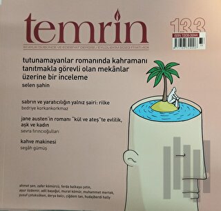 Temrin Düşünce ve Edebiyat Dergisi Sayı: 133 Eylül - Ekim 2023