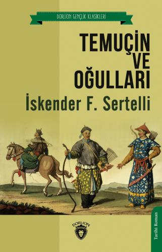 Temuçin ve Oğulları | Kitap Ambarı