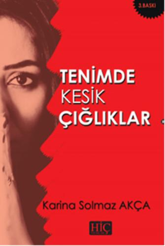 Tenimde Kesik Çığlıklar | Kitap Ambarı