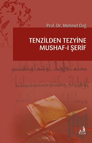 Tenzilden Tezyine Mushaf-ı Şerif | Kitap Ambarı