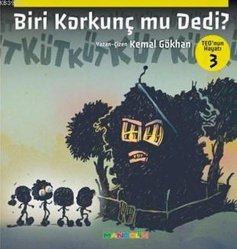 Biri Korkunç Mu Dedi? - Teo’nun Hayatı 3 | Kitap Ambarı