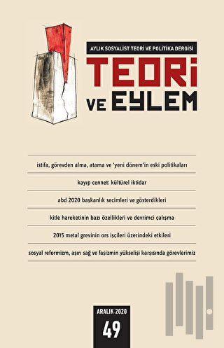 Teori ve Eylem Dergisi Sayı: 49 Aralık 2020 | Kitap Ambarı