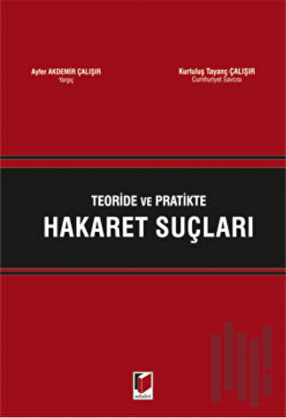 Teori ve Pratikte Hakaret Suçları | Kitap Ambarı