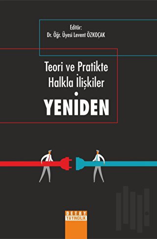 Teori ve Pratikte Halkla İlişkiler Yeniden | Kitap Ambarı