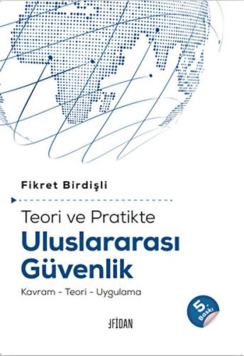 Teori ve Pratikte Uluslararası Güvenlik | Kitap Ambarı